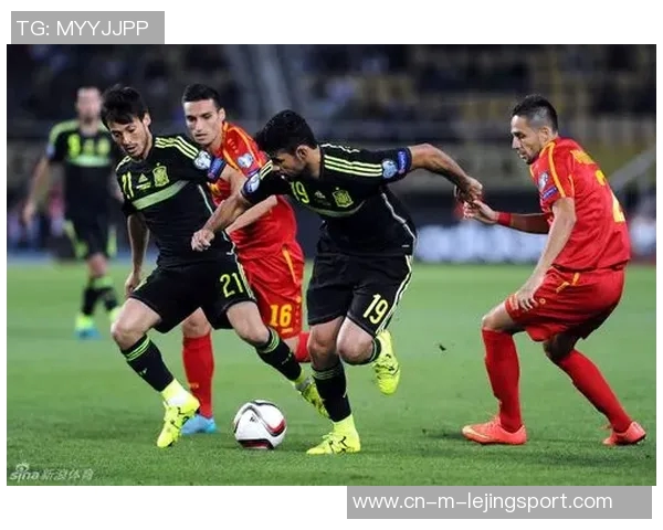 马其顿与西班牙的激烈对决揭示足球战术与团队精神的较量